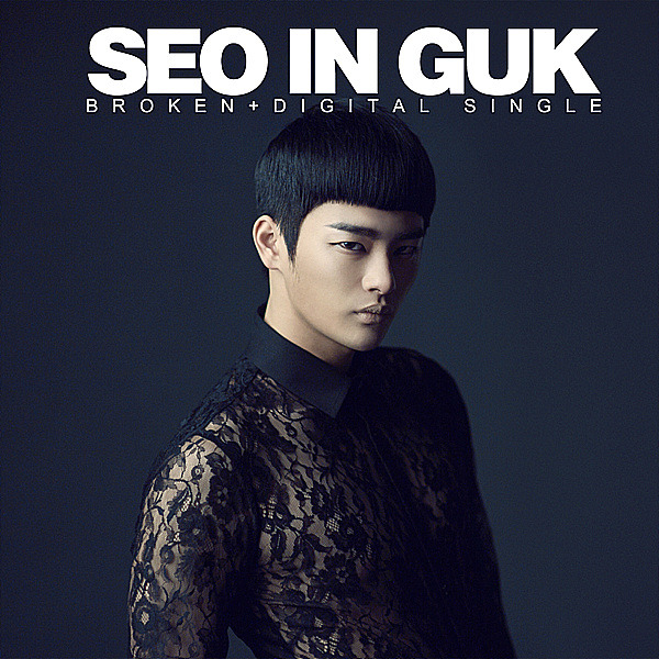 Digital Single Album [Broken] 2011/03/31 ソ・イングク - SeoInguk 