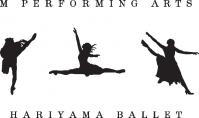M Performing Arts <Hariyama Ballet>